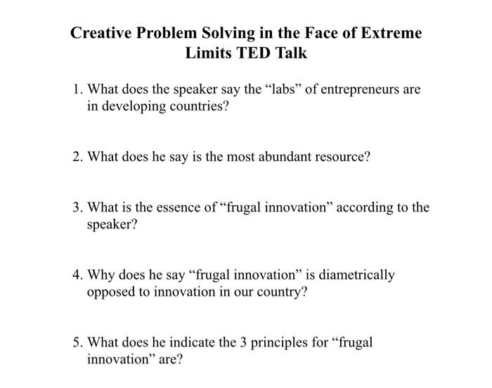  Creative Problem Solving in the Face of Extreme Limits TED Talk
