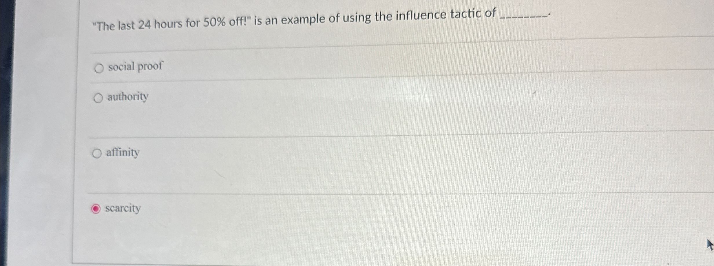  "The last 24 hours for 50% off!" is an example of