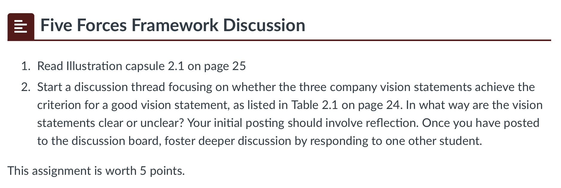  Five Forces Framework Discussion Read Illustration capsule 2.1 on page 25