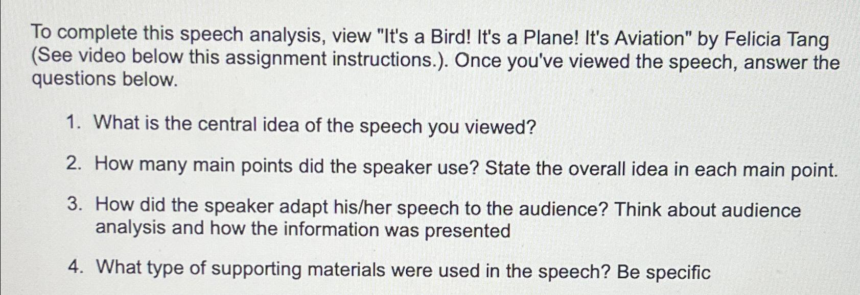  To complete this speech analysis, view "It's a Bird! It's a