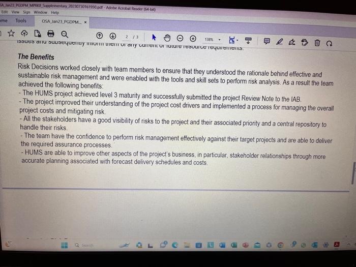 reassessed deliverables to ensure that all possible risks and opportunities were considered