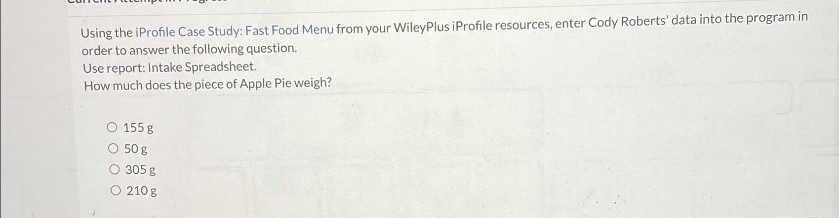  Using the iProfile Case Study: Fast Food Menu from your WileyPlus
