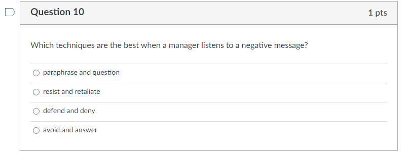  Which techniques are the best when a manager listens to a