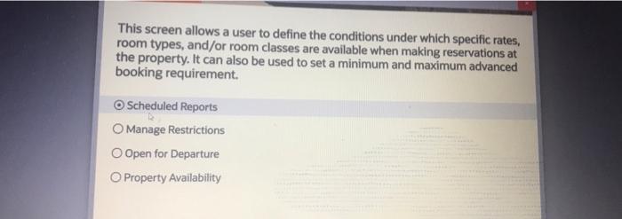  This screen allows a user to define the conditions under which