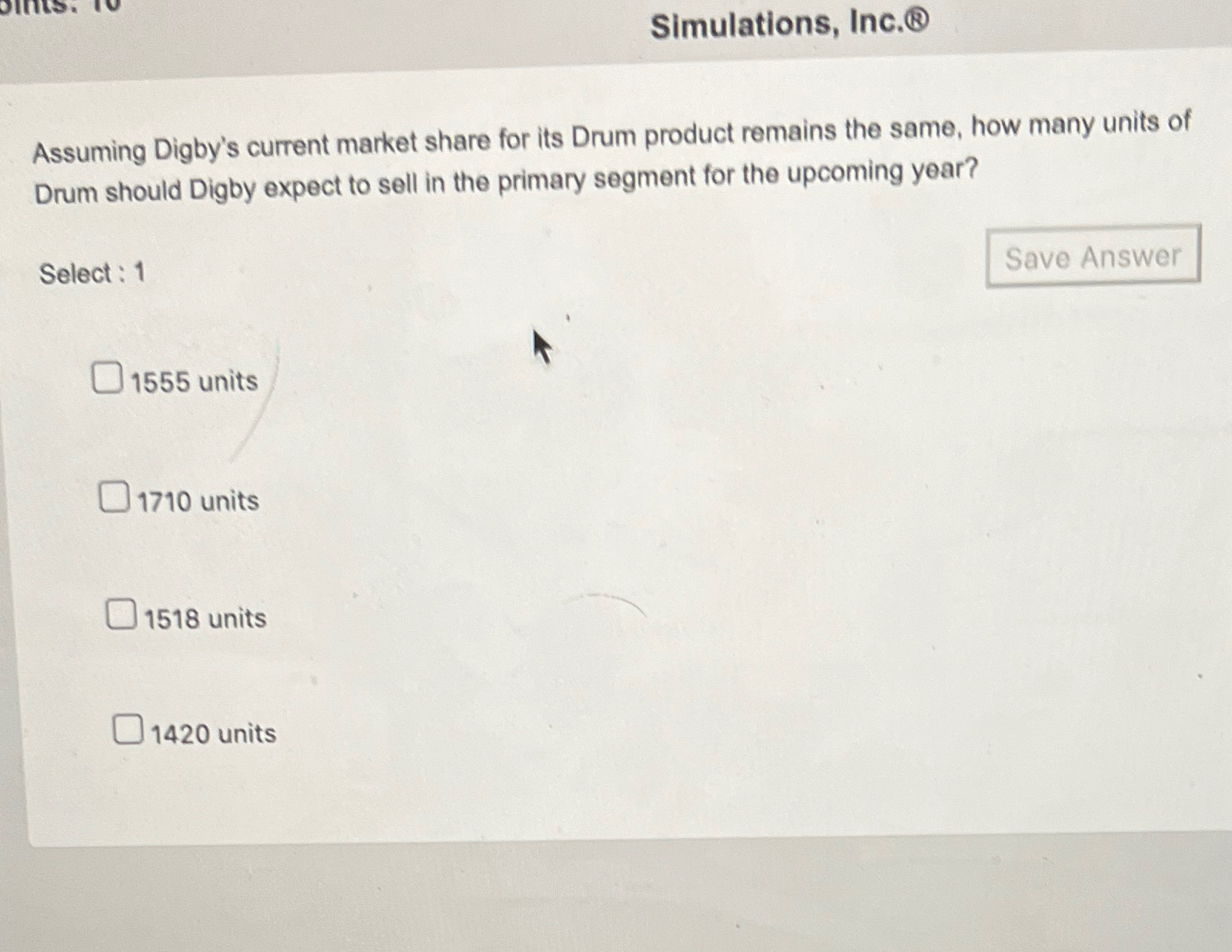  Simulations, Inc. (8) Assuming Digby's current market share for its Drum
