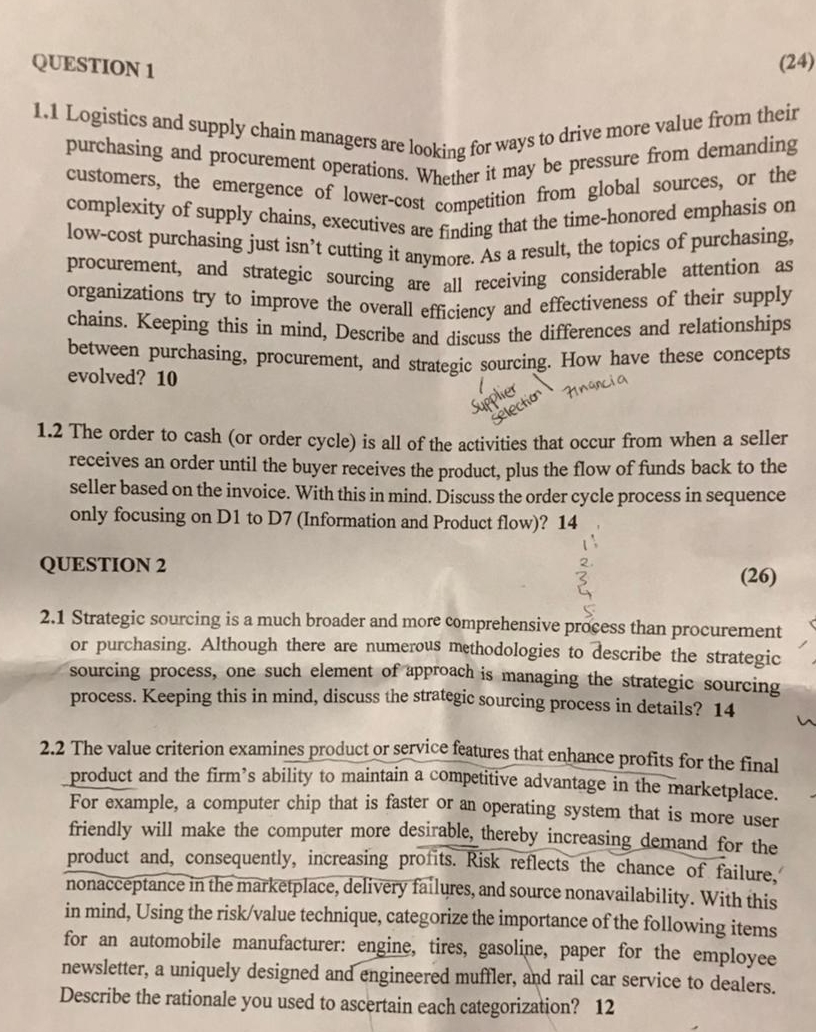  QUESTION 1 1.1 Logistics and supply chain managers are looking for
