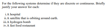Question 1 Question 2 Question 3 Question 4 For the following systems