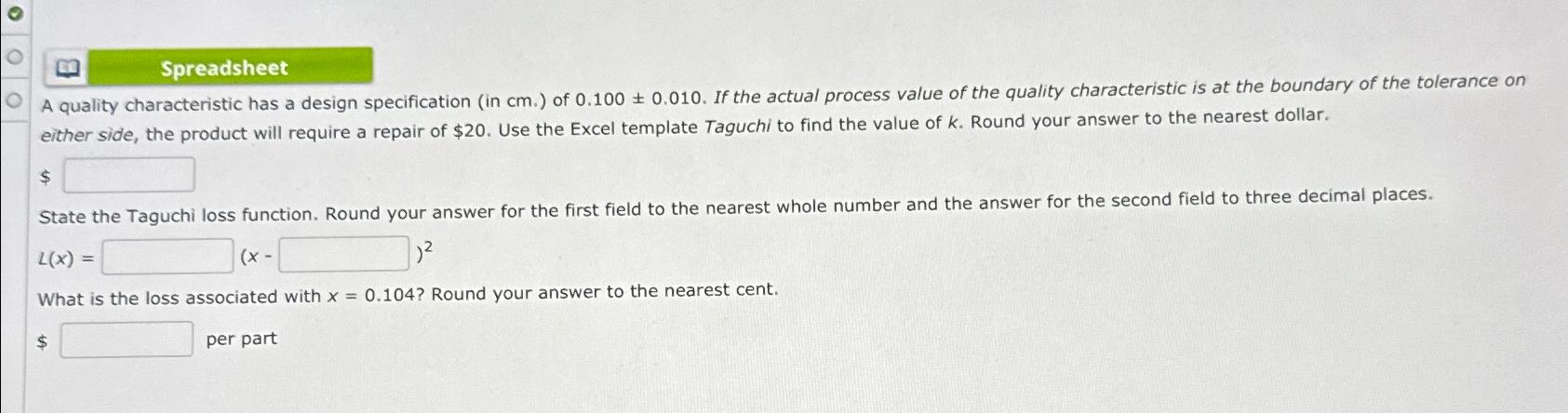  Spreadsheet A quality characteristic has a design specification (in cm.) of