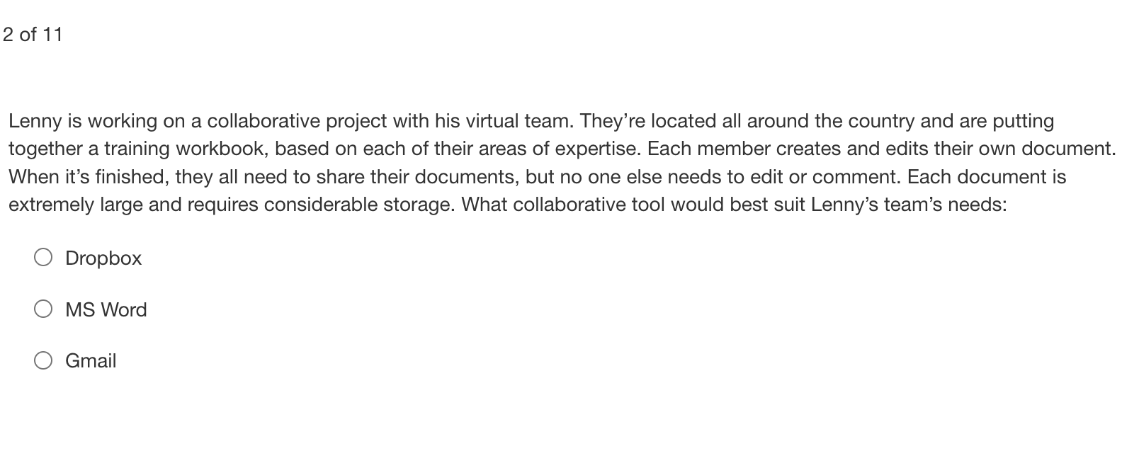  Lenny is working on a collaborative project with his virtual team.
