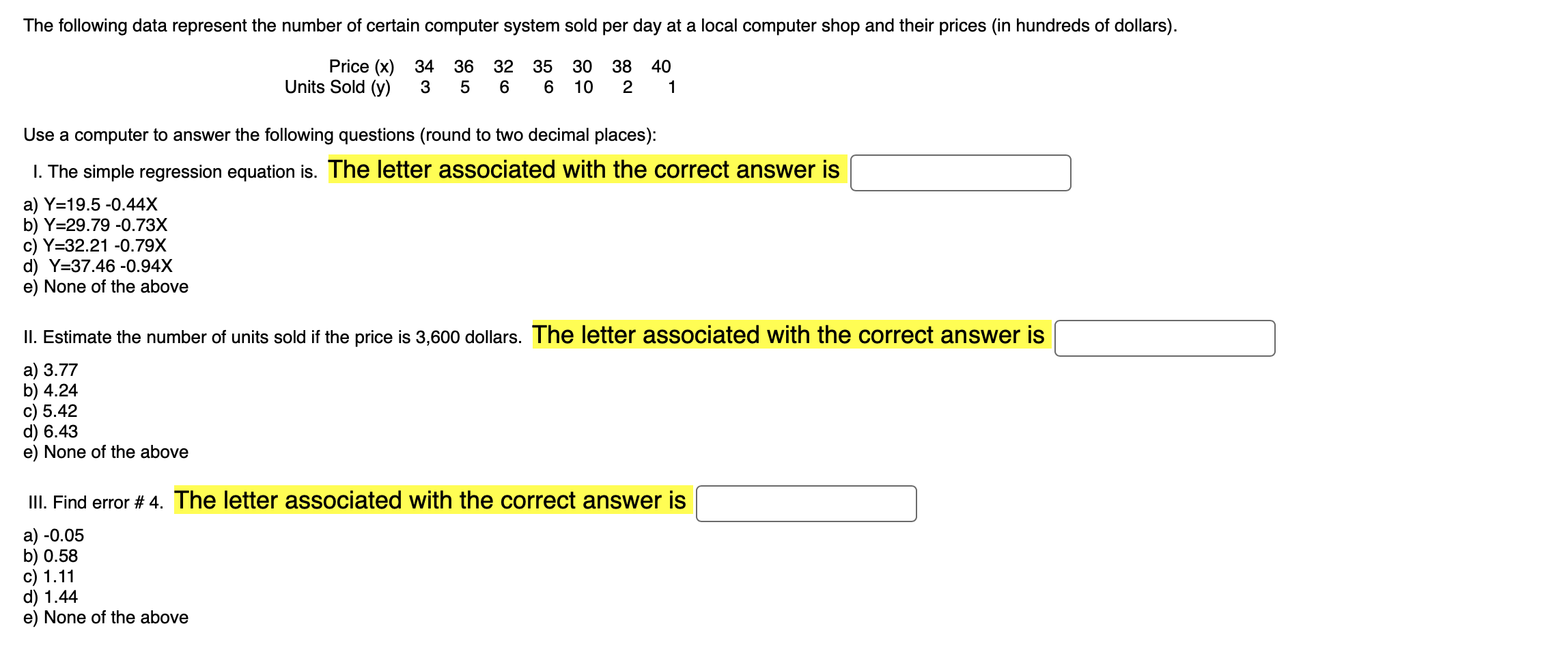  The following data represent the number of certain computer system sold