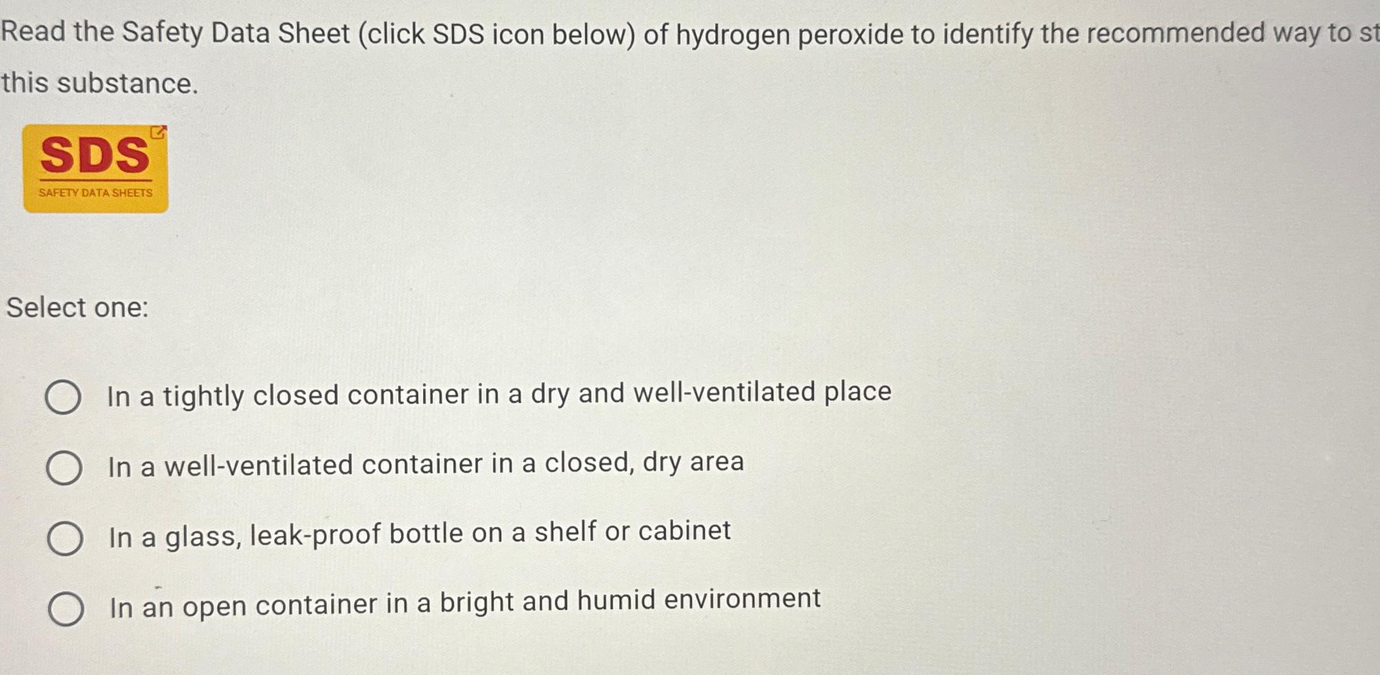  Read the Safety Data Sheet (click SDS icon below) of hydrogen