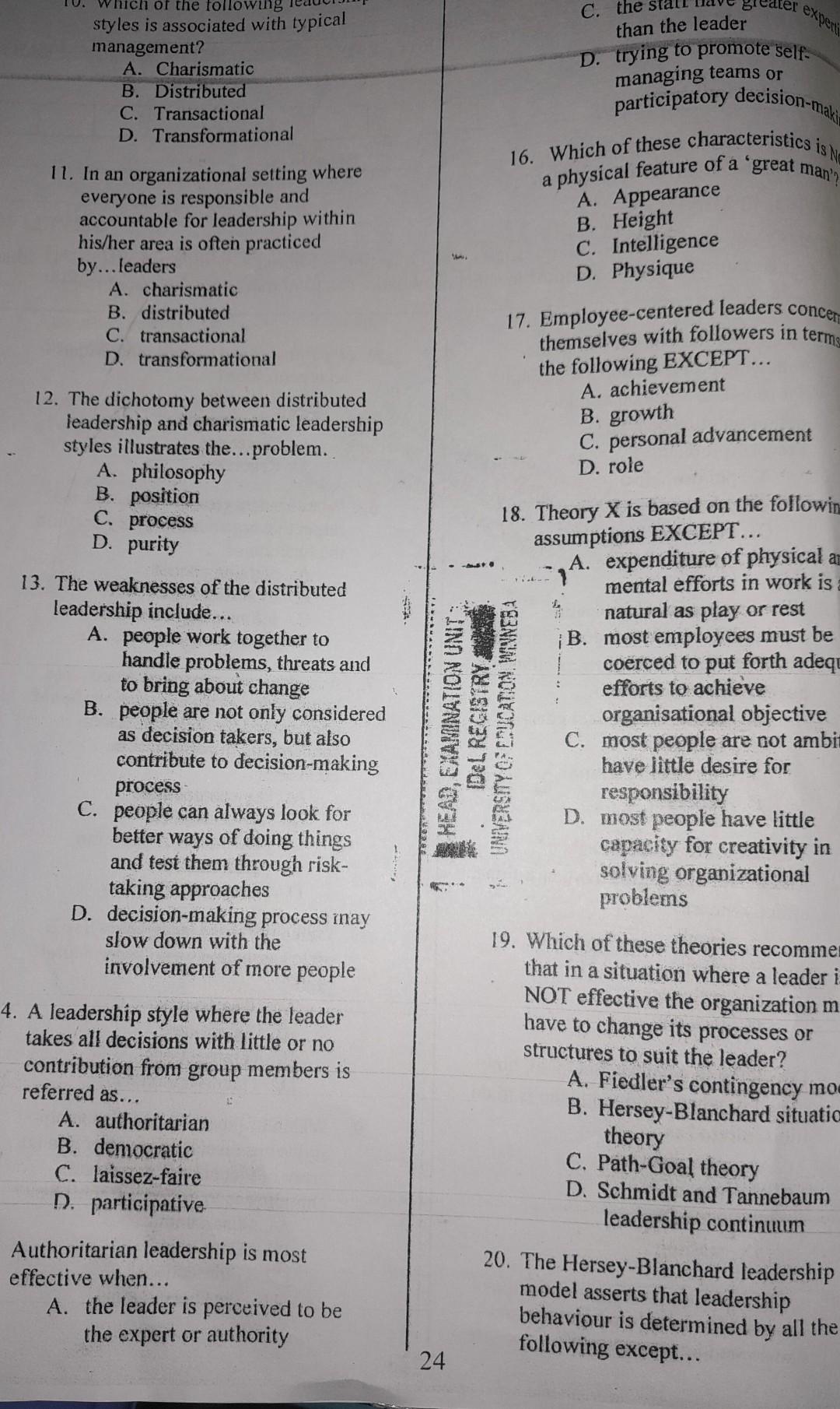  styles is associated with typical management? A. Charismatic B. Distributed C.