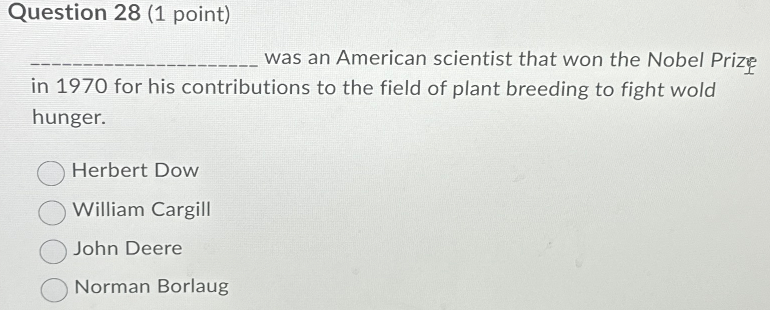  Question 28(1 point) was an American scientist that won the Nobel