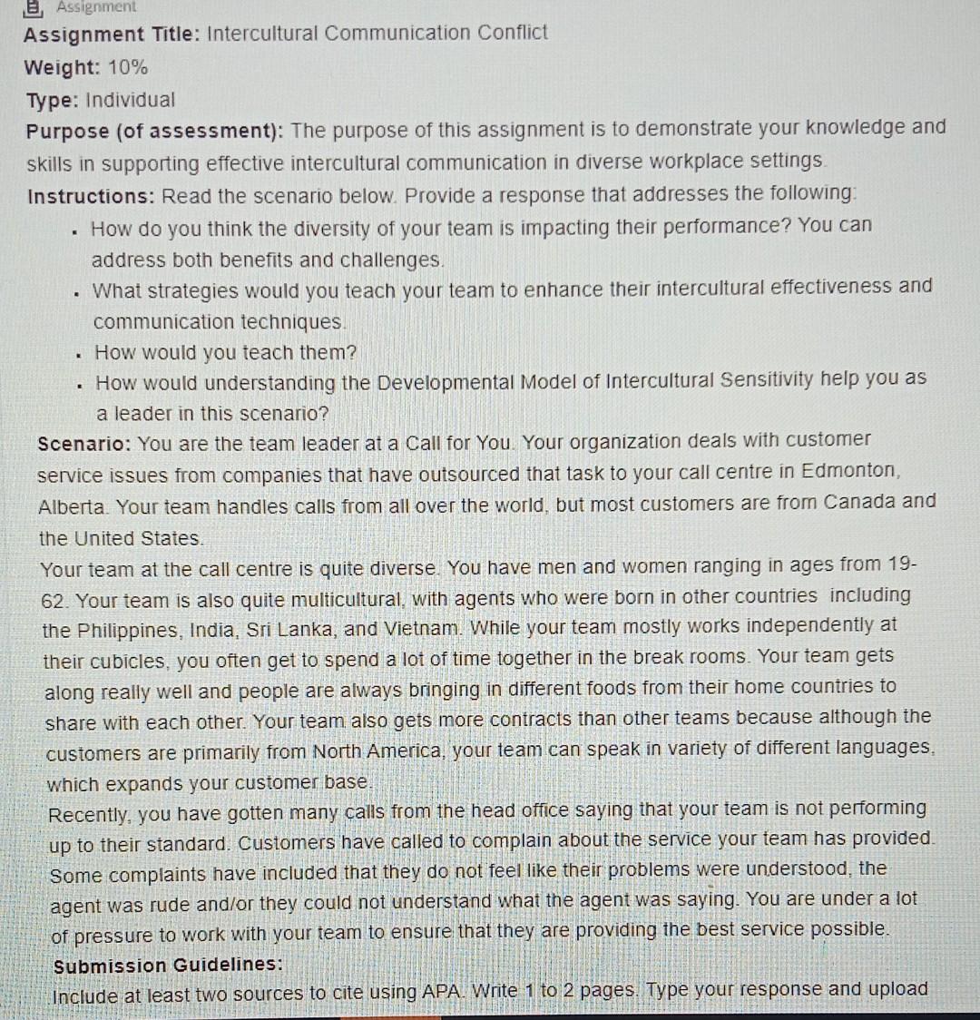 Assignment Assignment Title: Intercultural Communication Conflict Weight: 10% Type: Individual Purpose