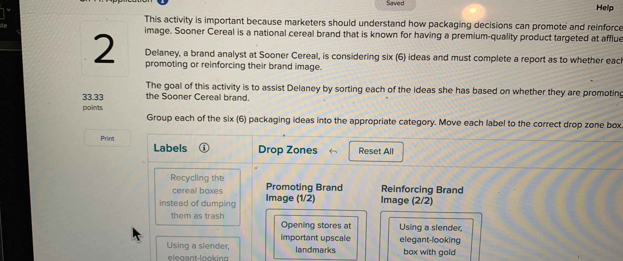  Saved Help This activity is important because marketers should understand how