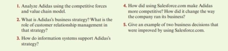 1. Analyze Adidas using the competitive forces and value chain model.
