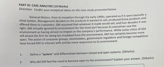 PART III: CASE ANALYSIS (10 Marks) Direction: Confer your analytical ideas