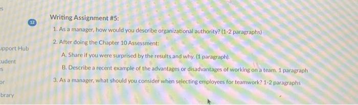 please do #1, #2b, and #3 Writing Assignment \#5: 1. As a