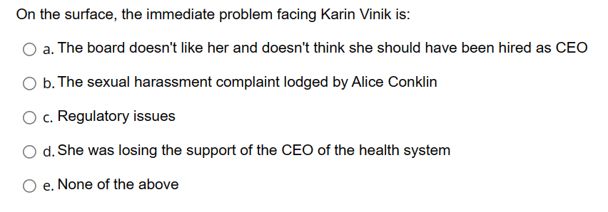 On the surface, the immediate problem facing Karin Vinik is: a.