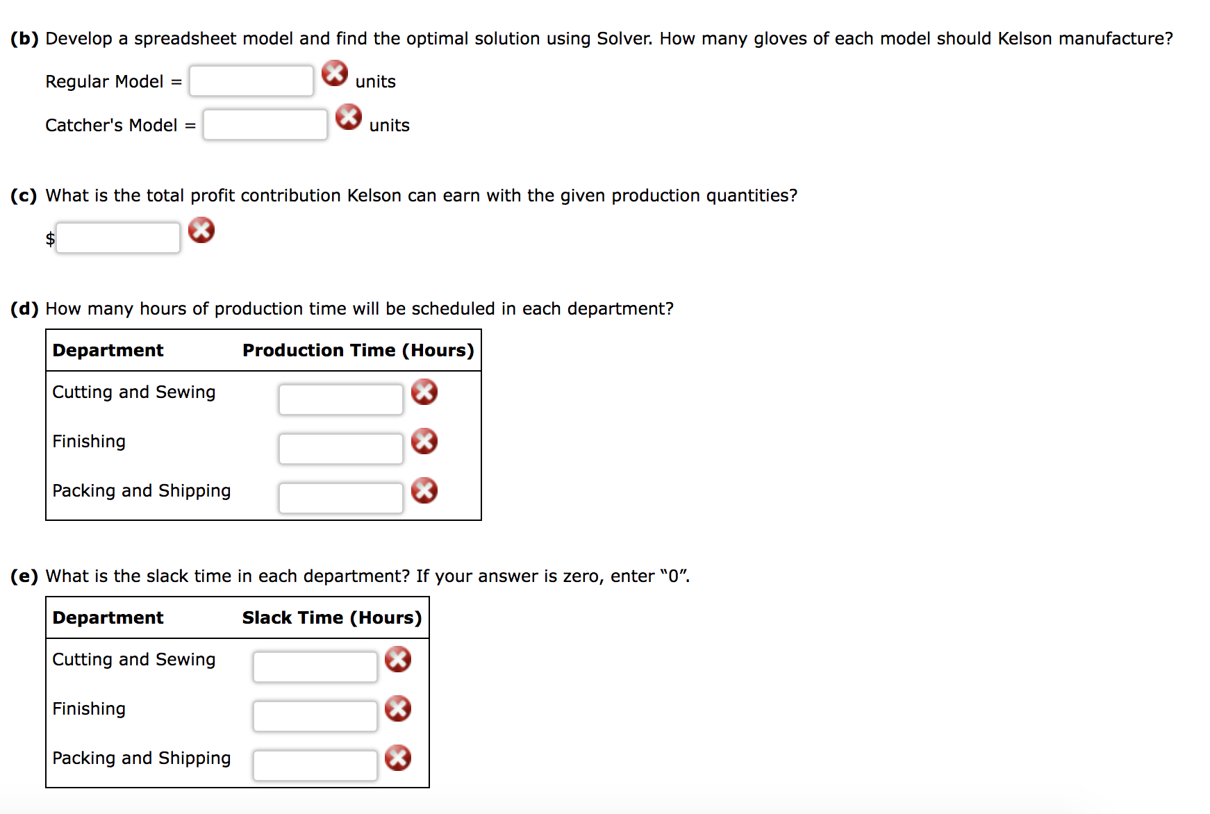baseball gloves: a regular model and a catcher's model. The firm has