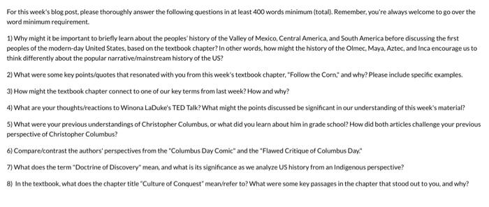  For this week's blog post, please thoroughly answer the following questions