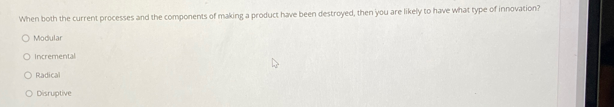  When both the current processes and the components of making a