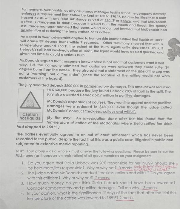 Liebeck ( 79 yrs old) was in the passenger seat of her