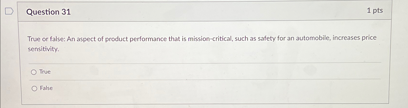  Question 31 1 pts True or false: An aspect of product