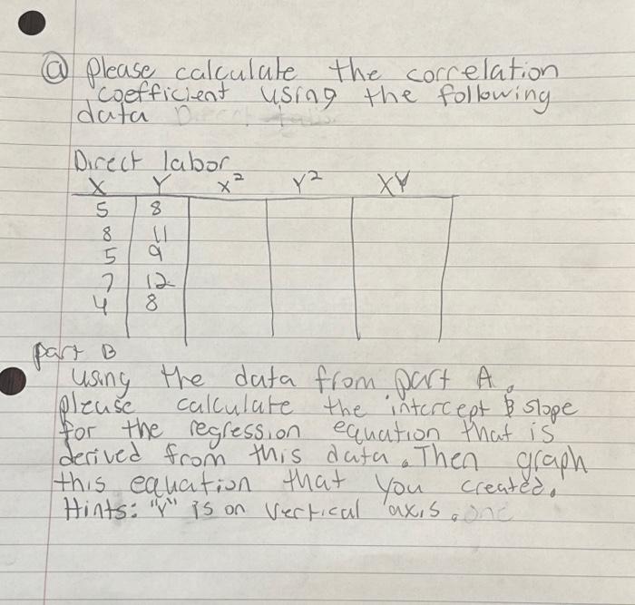  (a) Please calculate the correlation coefficient using the following data pus