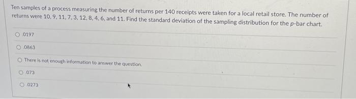please help me Ten samples of a process measuring the number of