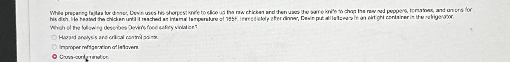  While preparing fajitas for dinner, Devin uses his sharpest knife to