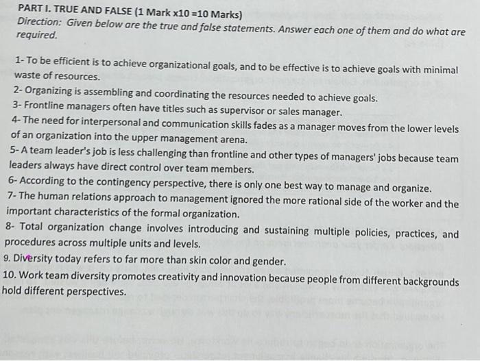 Just state which Statement is ture or false PART I. TRUE AND