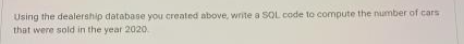 SQL code using the table for sales 2 SQL code for number