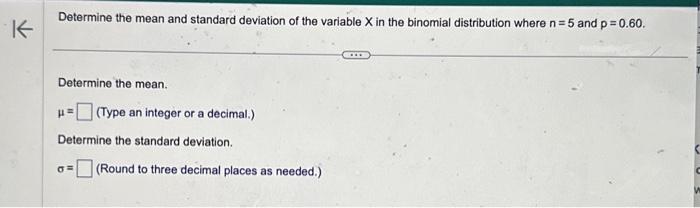  Determine the mean and standard deviation of the variable X in