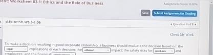  ent: Worksheet 03.1: Ethics and the Role of Business E.Mbite15h.W3.3-1.06 Qountanasin,