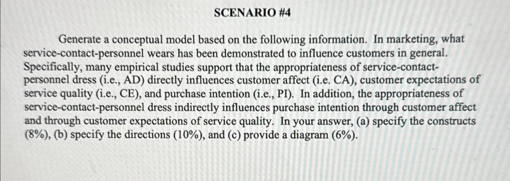  SCENARIO #4 Generate a conceptual model based on the following information.