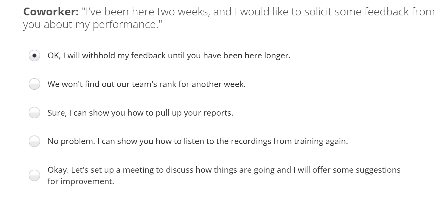  Coworker: "I've been here two weeks, and I would like to