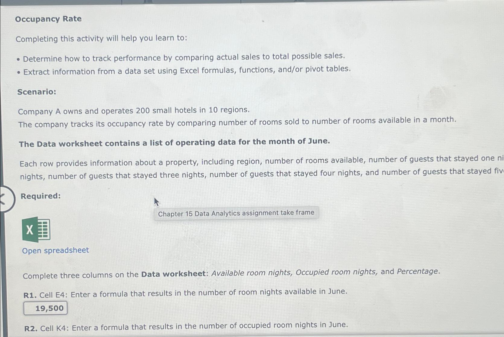  Occupancy Rate Completing this activity will help you learn to: Determine
