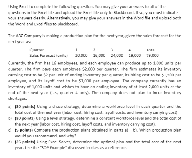  Using Excel to complete the following question. You may give your