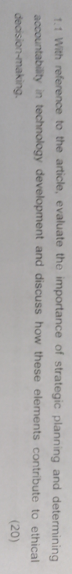  1.1 With reference to the article, evaluate the importance of strategic