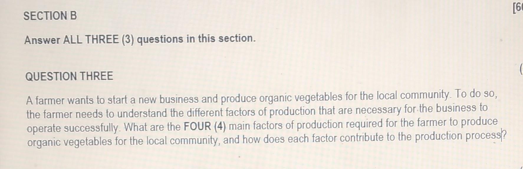  business management SECTION B Answer ALL THREE (3) questions in this