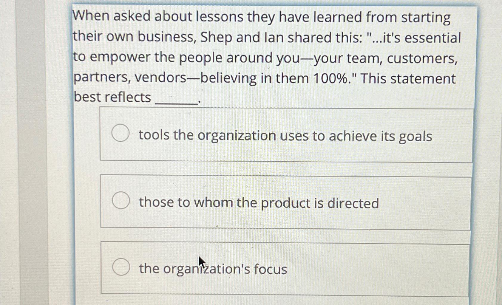  When asked about lessons they have learned from starting their own