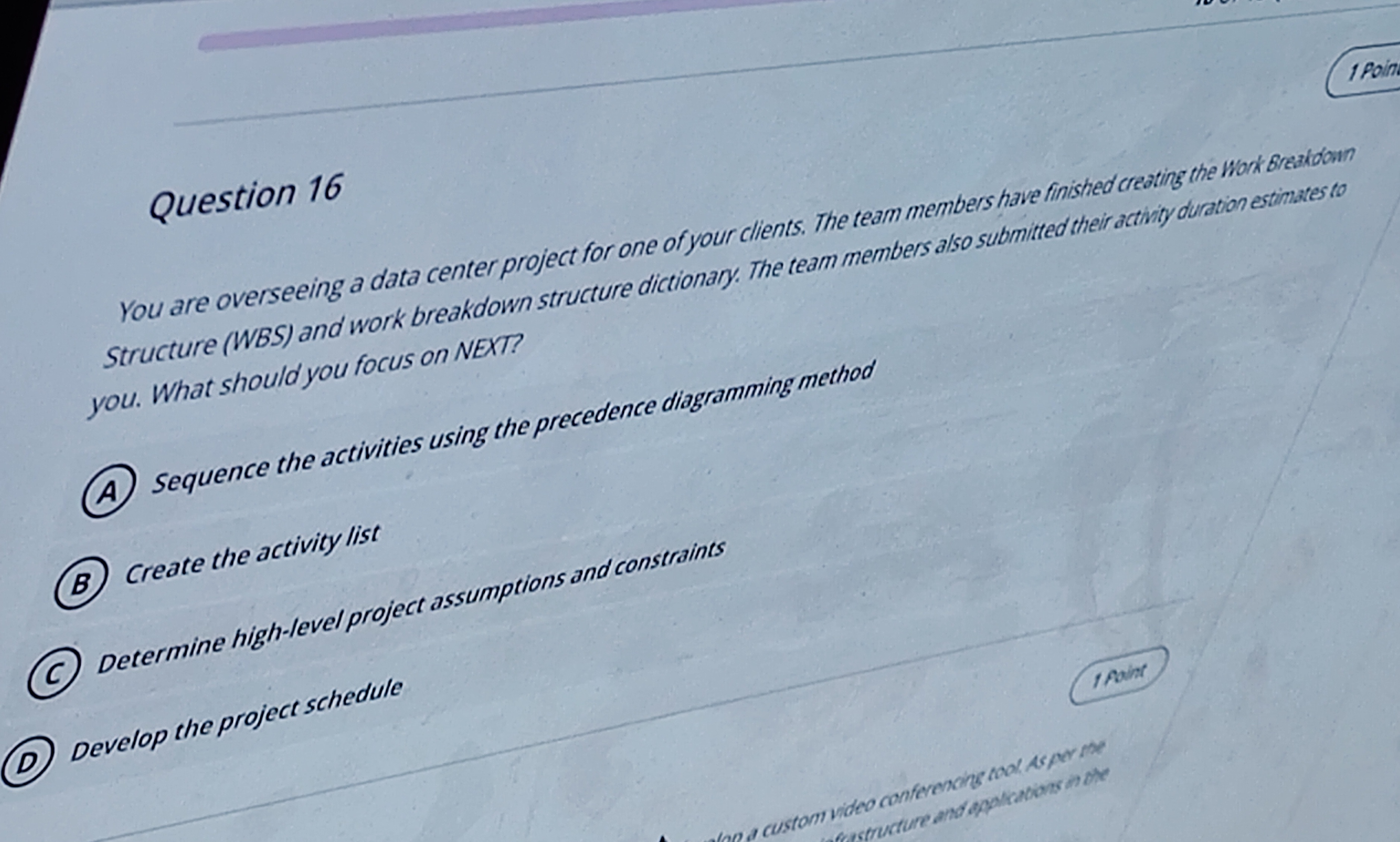  Question 16 You are overseeing a data center project for one