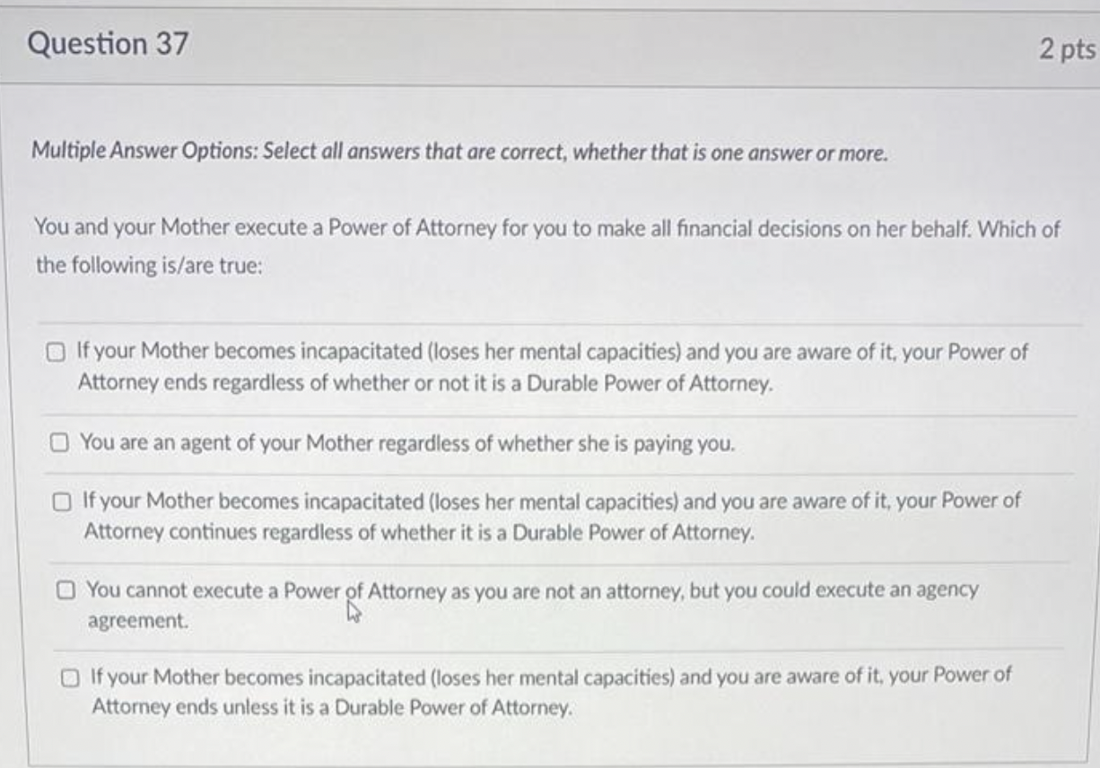 are correct, whether that is one answer or more. You and your