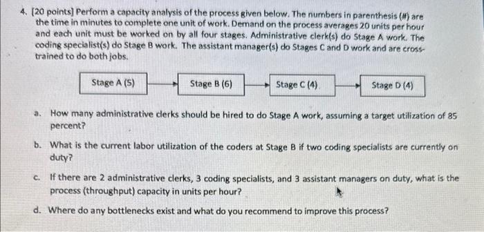 I will upvote for ASAP 4. [20 points] Perform a capacity analysis
