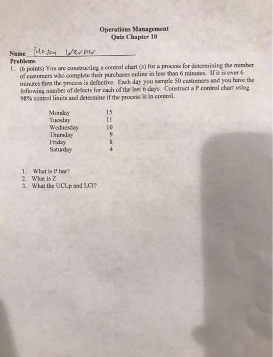  Problems 1. ( 6 points) You are constructing a control chart