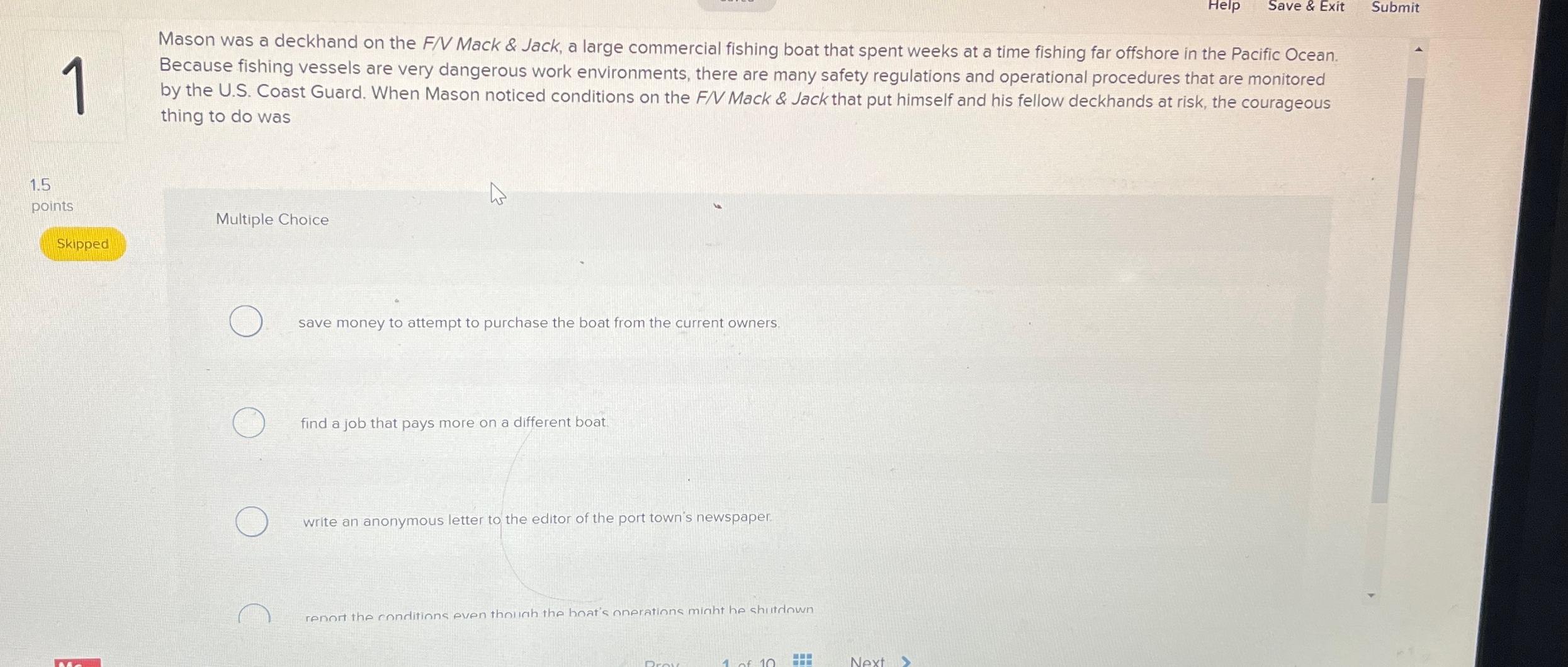  Help Save & Exit Submit 1 Mason was a deckhand on