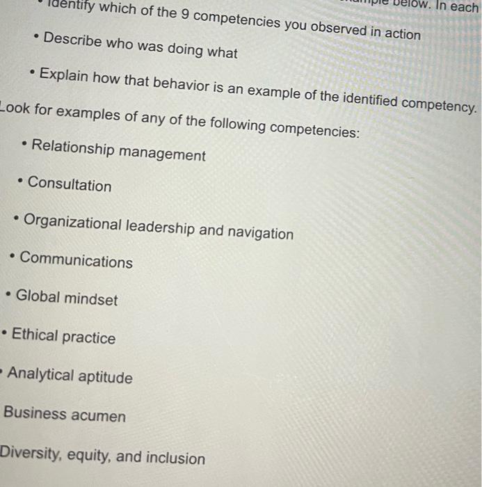  - Describe who was doing what - Explain how that behavior