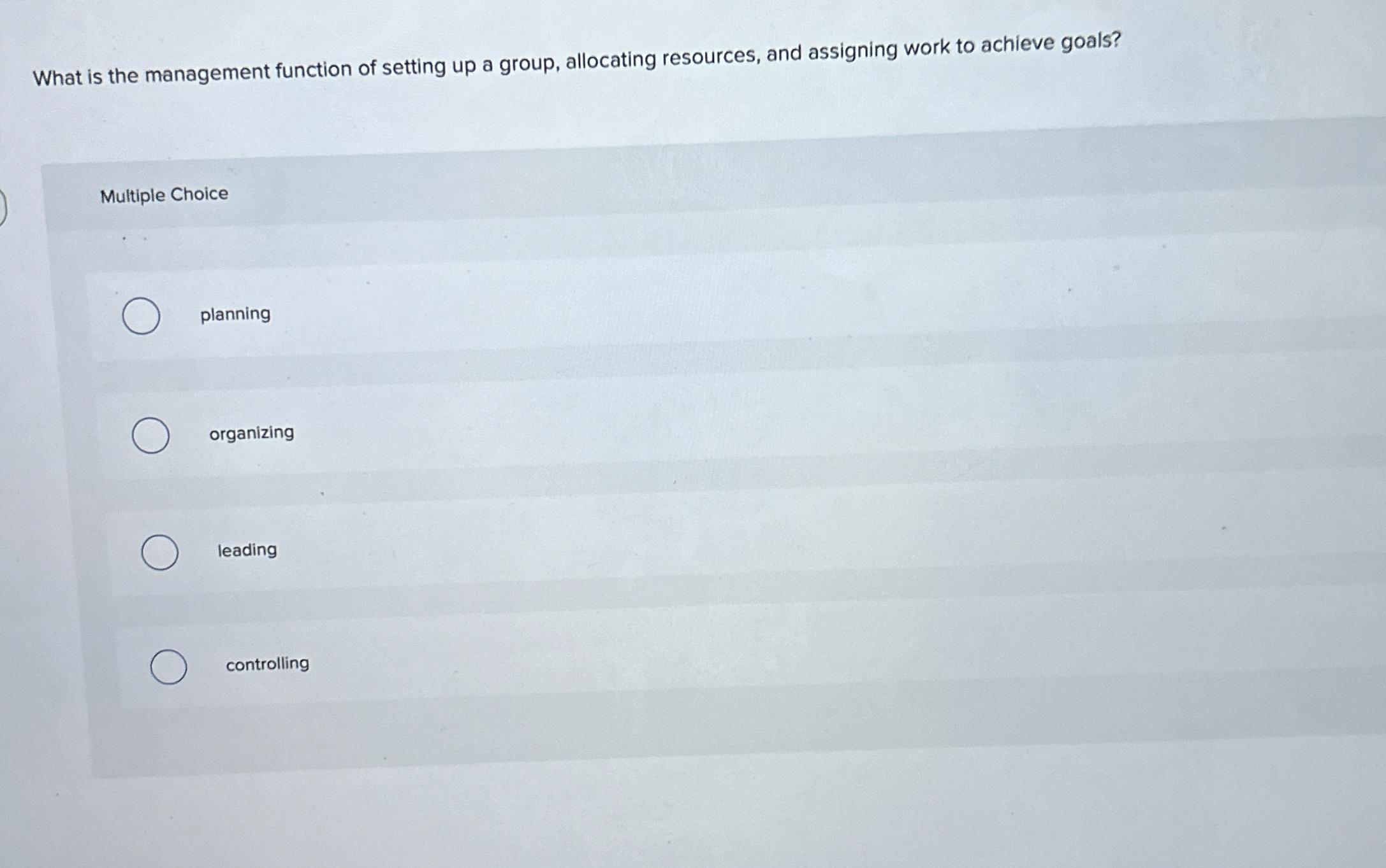  What is the management function of setting up a group, allocating