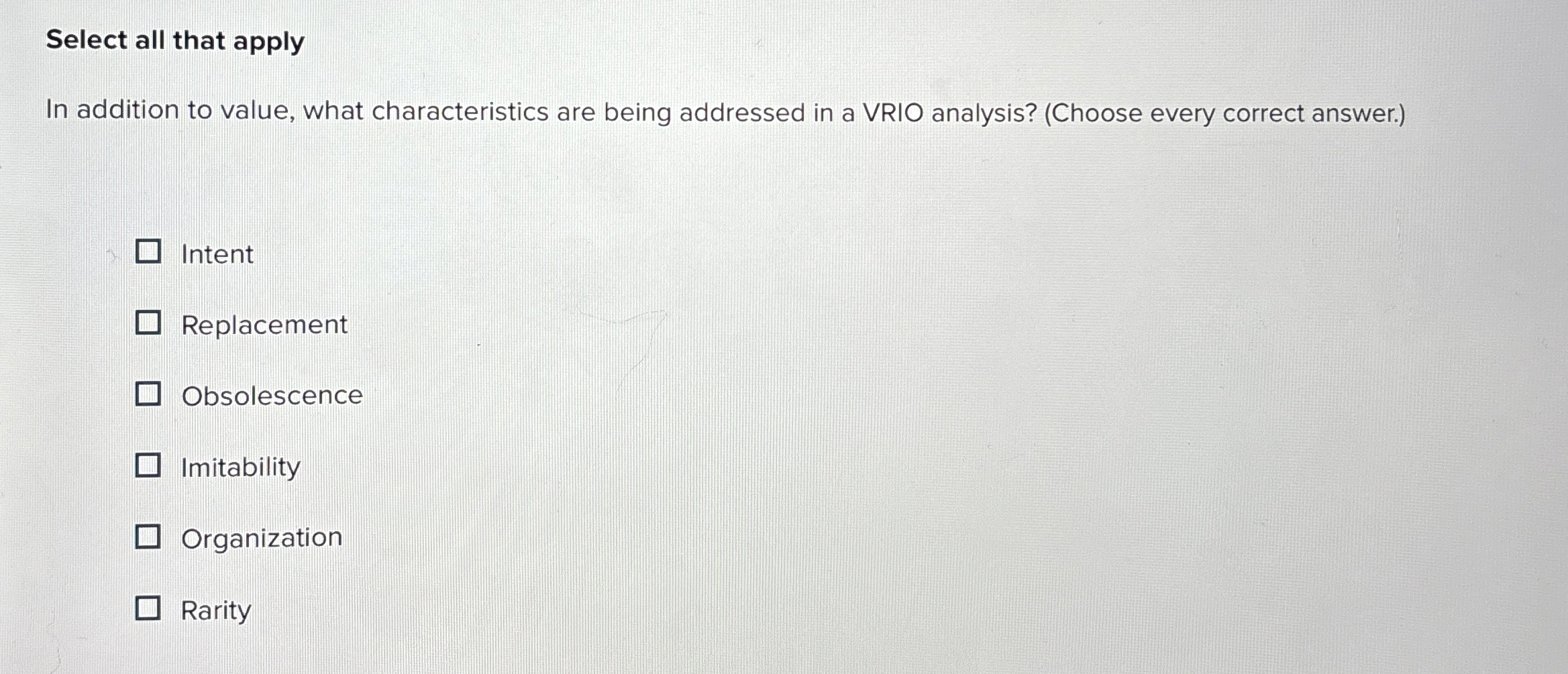  Select all that apply In addition to value, what characteristics are